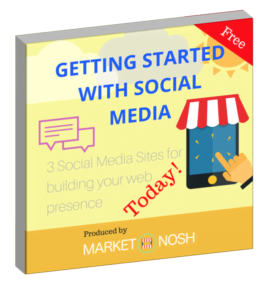 Getting Started with Social Media, produced by Market Nosh