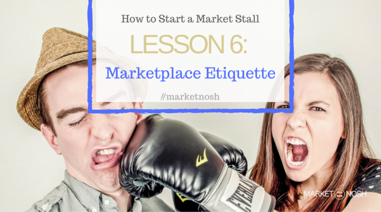 Lesson 6: Marketplace Etiquette