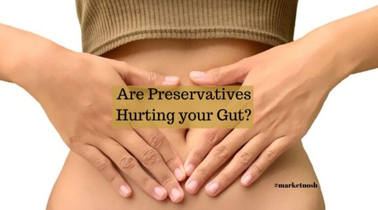 Are Preservatives Hurting your Gut?